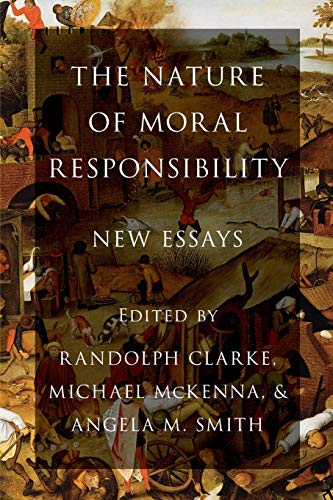 The Nature of Moral Responsibility: New Essays von Oxford University Press, USA